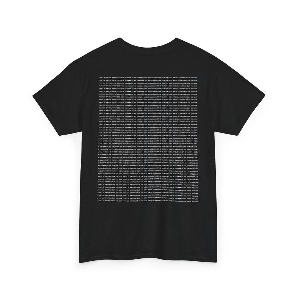 "If you can read this" Small Print | HY Graphic Tee