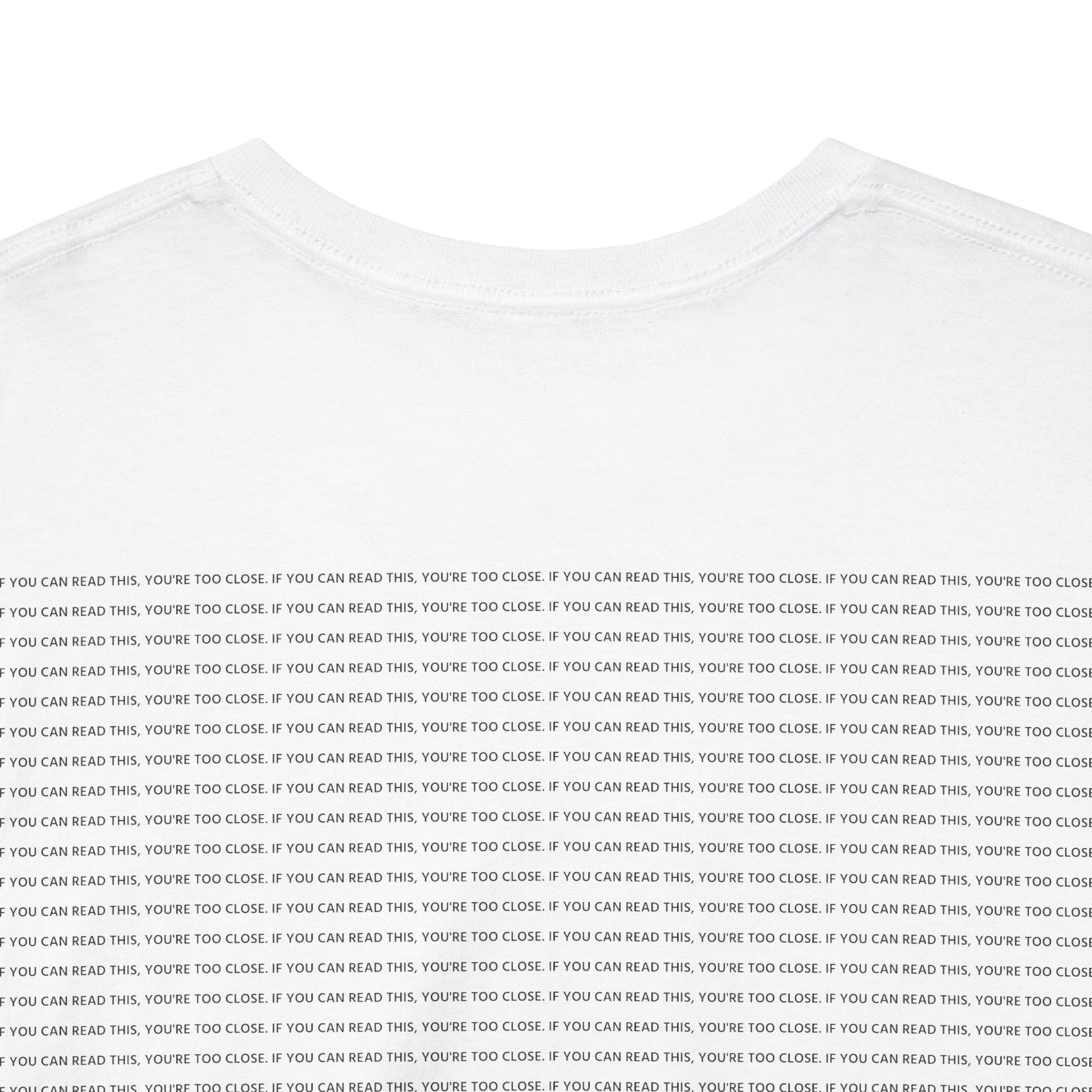 "If you can read this" Small Print | HY Graphic Tee