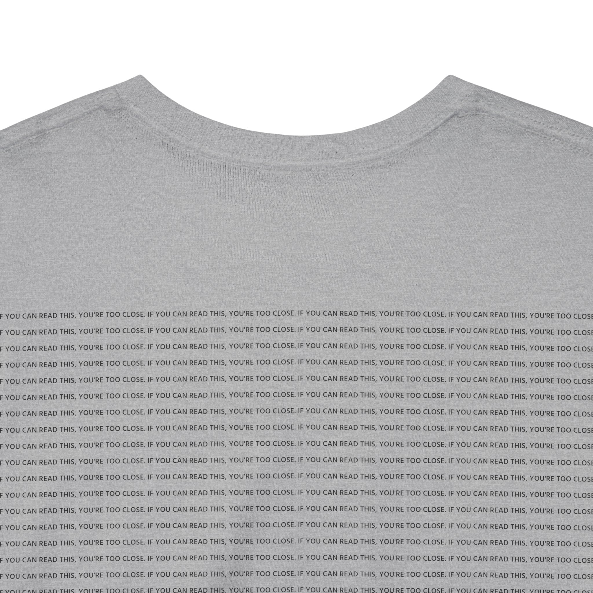 "If you can read this" Small Print | HY Graphic Tee