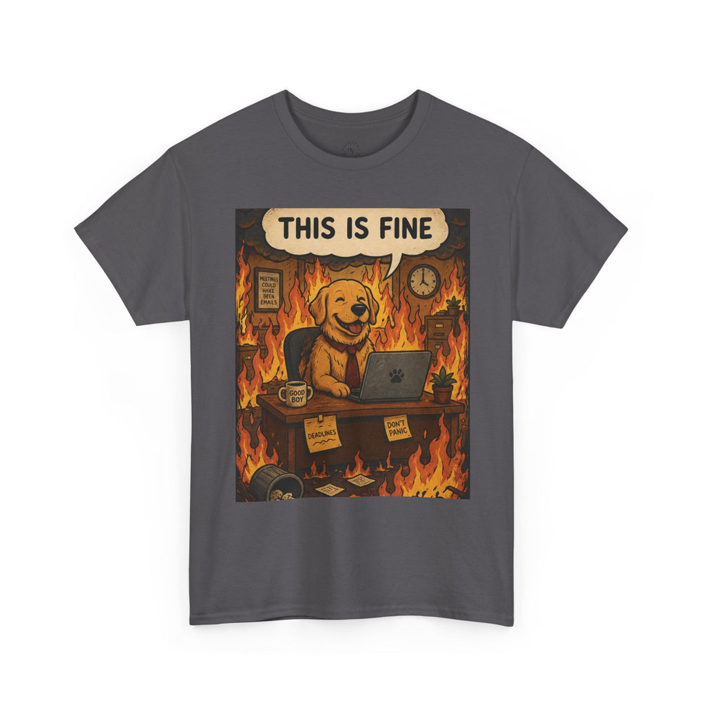 "This Is Fine" DOG at Desk | HY Graphic Tee