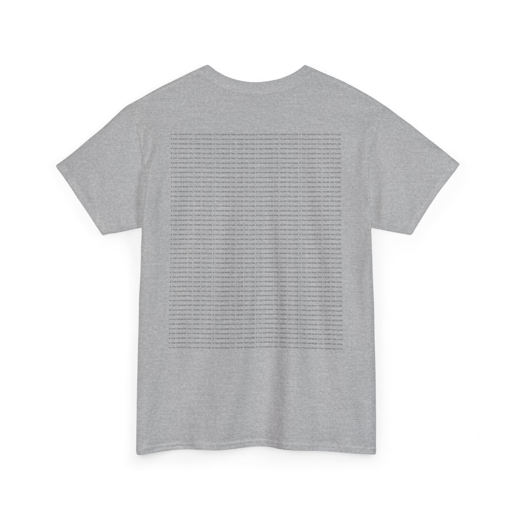 "If you can read this" Small Print | HY Graphic Tee