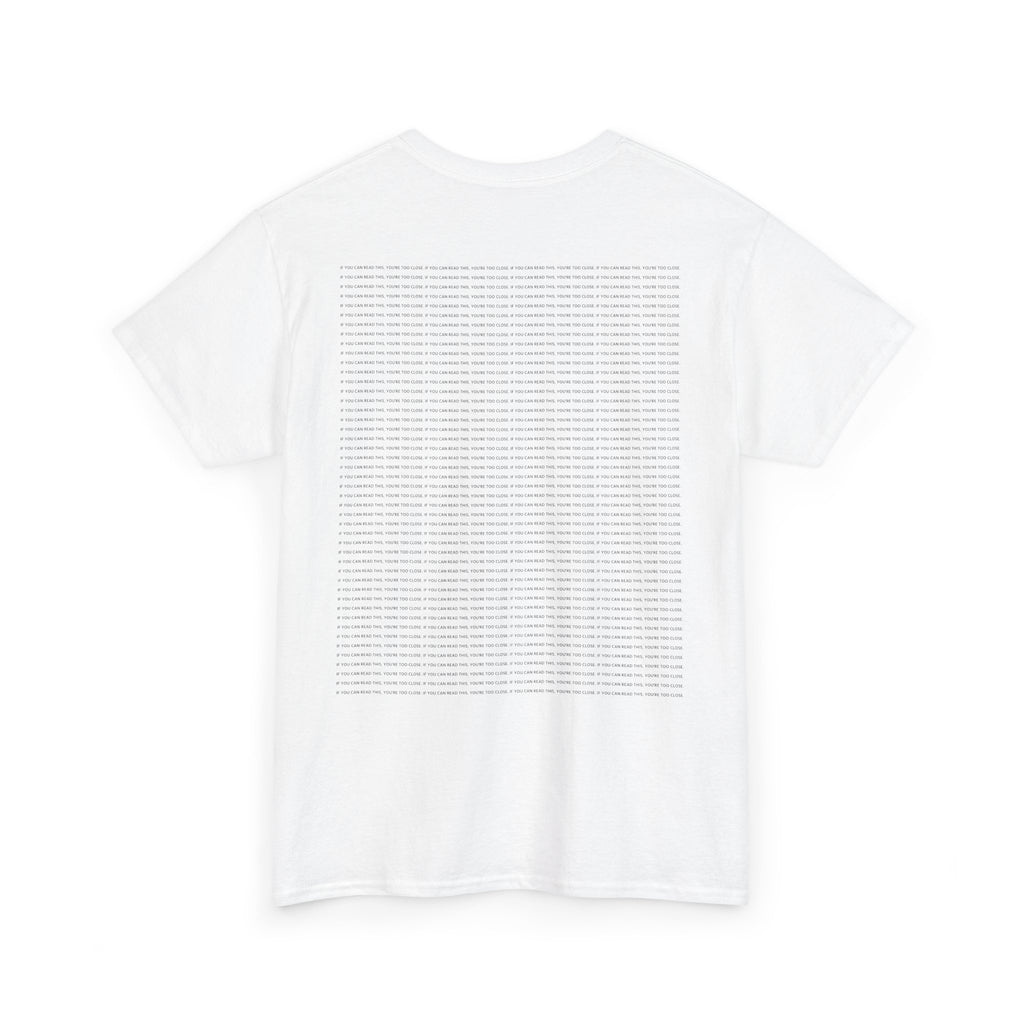 "If you can read this" Small Print | HY Graphic Tee
