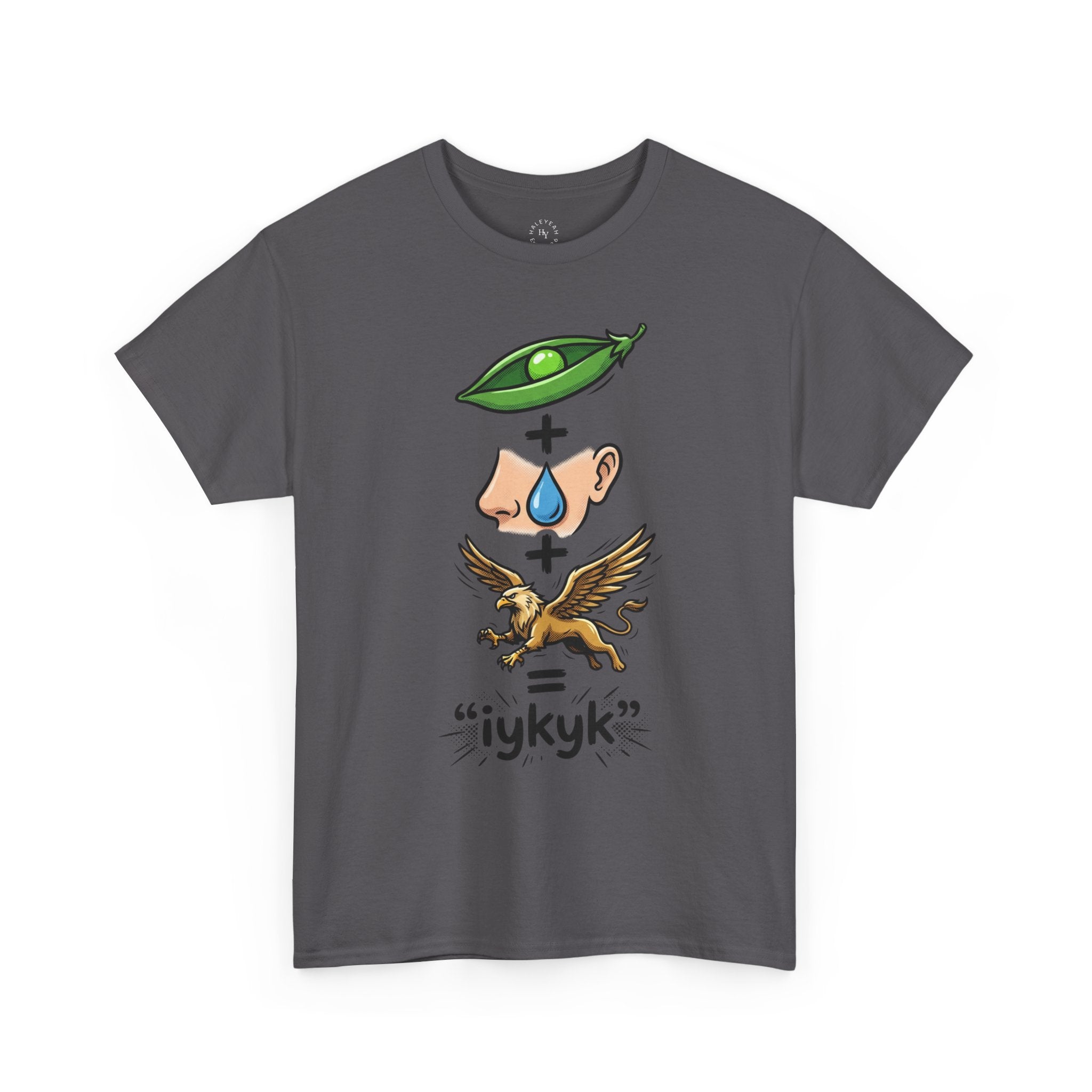 Pea + Tear + Griffin iykyk | HY Graphic Tee